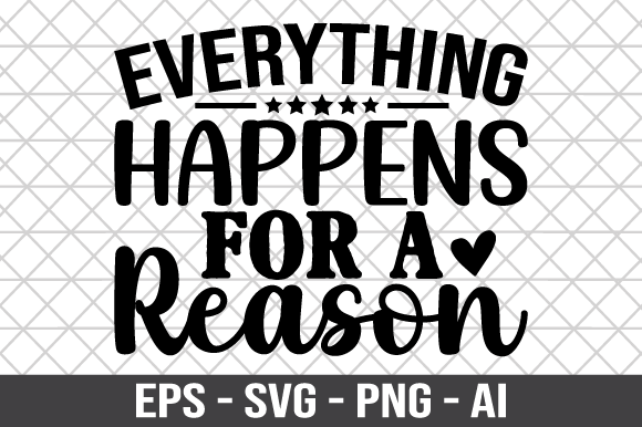 Everything Happens for a Reason SVG Review