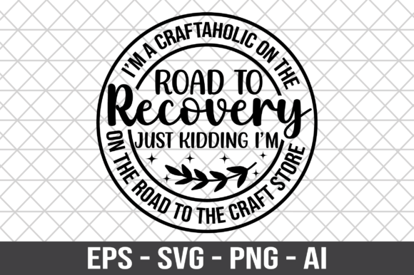 I m a Craftaholic on the Road SVG Review