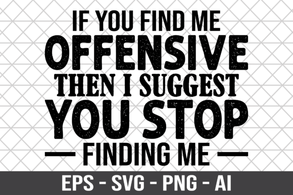 If You Find Me Offensive: A Designer's Review
