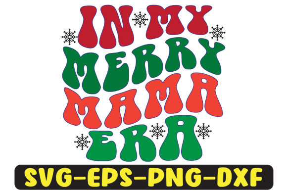 In My Merry Mama Era Png Sublimation Review
