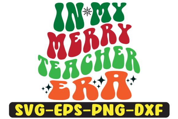 In My Merry Teacher Era Png Sublimation Review