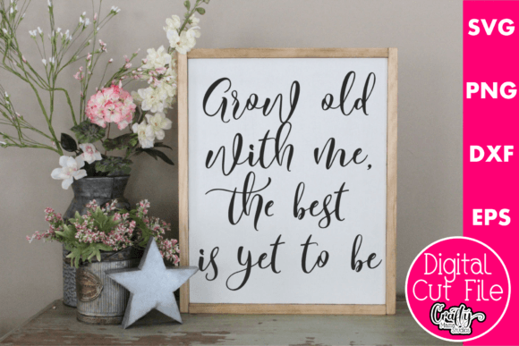 Review: Grow Old with Me the Best is Yet to Be
