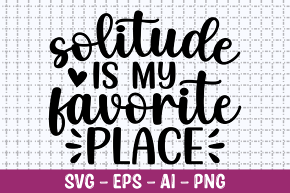 Review: Solitude is My Favorite Place SVG