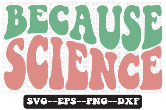 Reviewing the Because Science Quote Retro SVG Design